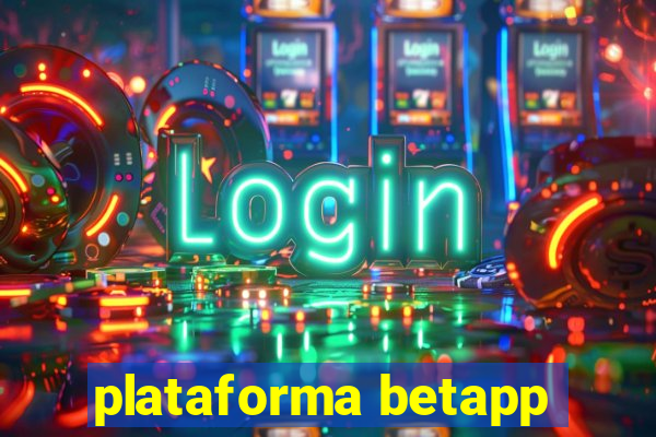 plataforma betapp
